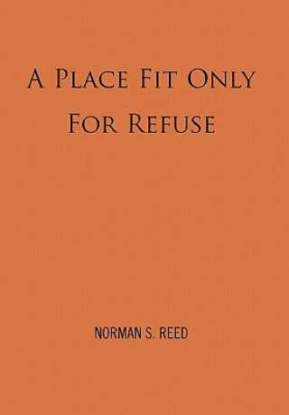 Carte Place Fit Only For Refuse Norman S Reed