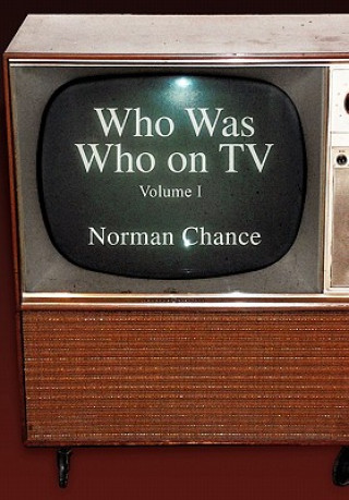 Książka Who Was Who on TV Norman Chance