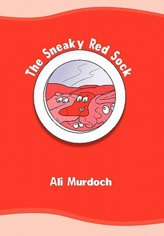 Knjiga Sneaky Red Sock Ali Murdoch