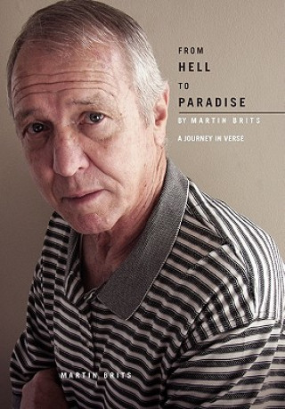 Książka From Hell To Paradise - A Journey In Verse Martin Brits