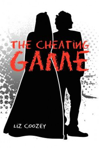 Könyv Cheating Game Liz Coozey