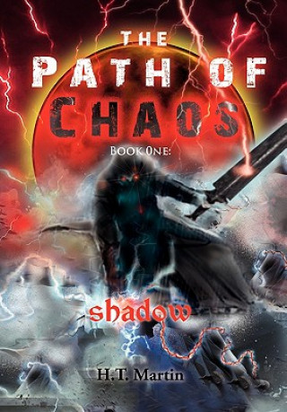 Kniha Path of Chaos H T Martin