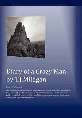 Könyv Diary Of A Crazy Man T J Milligan