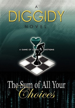 Livre Sum Of All Your Choices Diggidy