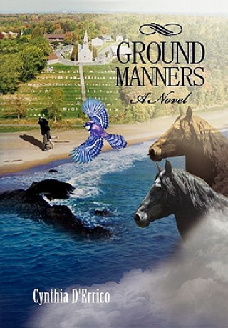 Knjiga Ground Manners Cynthia D'Errico