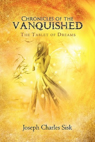 Livre Chronicles of the Vanquished Joseph Charles Sisk