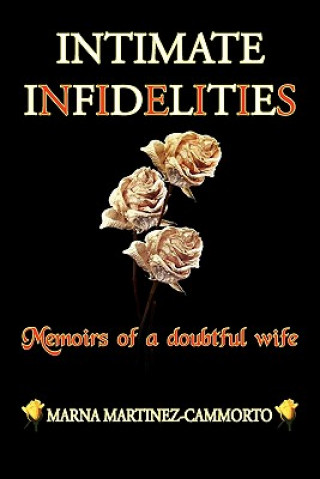 Buch Intimate Infidelities Marna Martinez-Cammorto