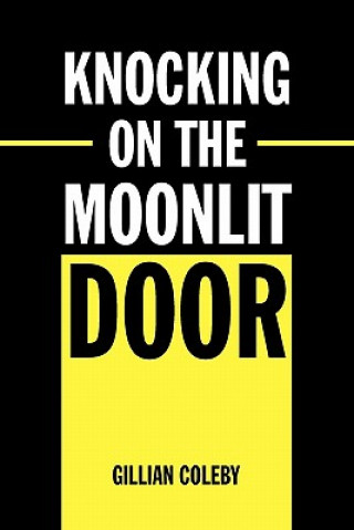 Carte Knocking on the Moonlit Door Gillian Coleby