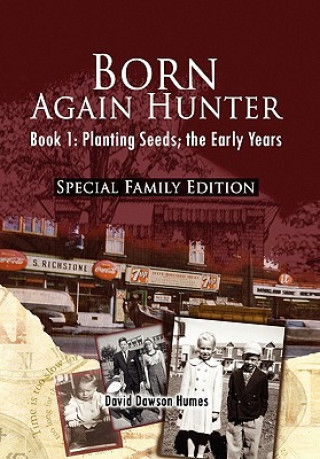 Книга Born Again Hunter - Special Family Edition David Dawson Humes