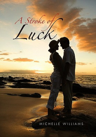 Kniha Stroke of Luck Michelle Williams
