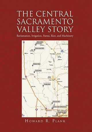 Livre Central Sacramento Valley Story Howard R Plank