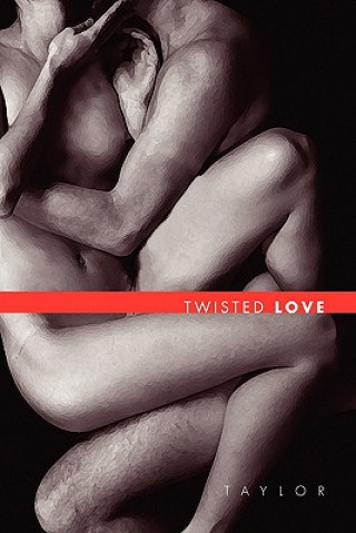 Carte Twisted love MS Taylor