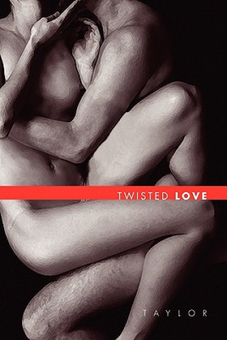 Książka Twisted love MS Taylor