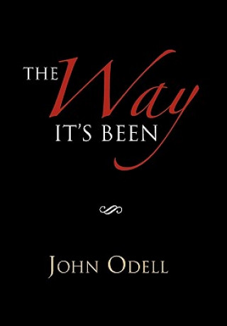 Kniha Way It's Been John Odell