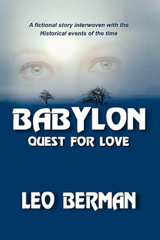 Könyv Babylon - Quest for Love Leo Berman