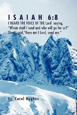 Knjiga Isaiah 6 Carol Hughes