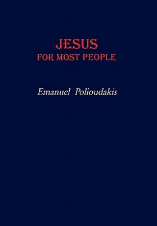 Könyv Jesus for Most People Emanuel Polioudakis