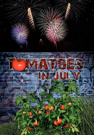 Книга Tomatoes in July Tomatoe Inc