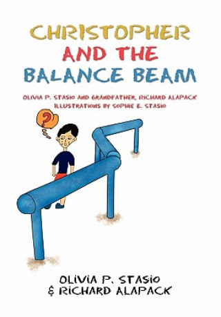 Buch Christopher and the Balance Beam Richard J Alapack