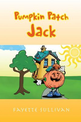 Książka Pumpkin Patch Jack Fayette Sullivan