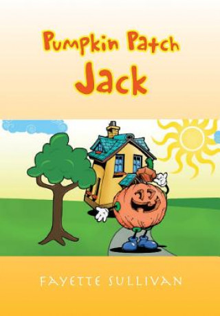 Książka Pumpkin Patch Jack Fayette Sullivan