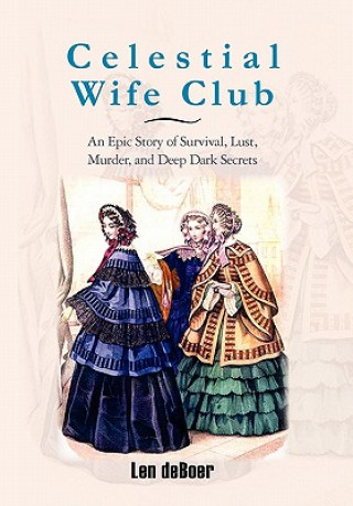 Kniha Celestial Wife Club Len Deboer