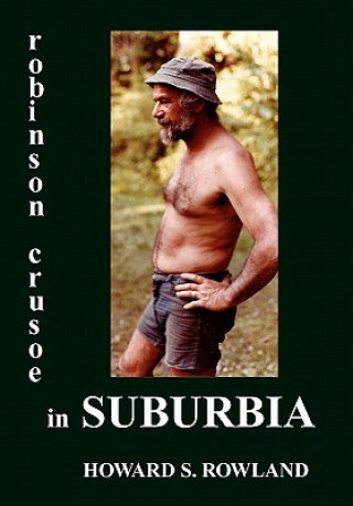 Buch Robinson Crusoe in Suburbia Howard S Rowland