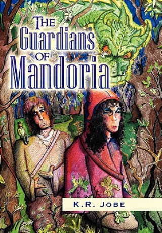 Könyv Guardians of Mandoria Kim Jobe