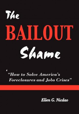 Buch Bailout Shame Ellen G Nicdao