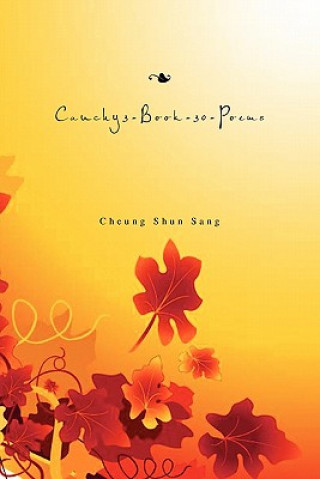 Kniha Cauchy3-Book 30-Poems Cheung Shun Sang