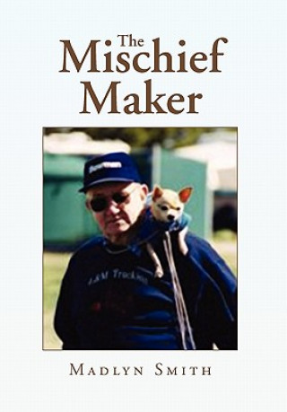 Könyv Mischief Maker Madlyn Smith