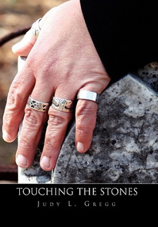 Kniha Touching the Stones Judy L Gregg