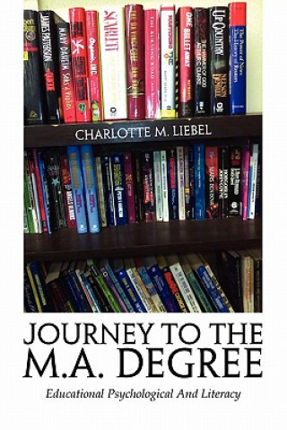 Kniha Journey to the M.A. Degree Charlotte M Liebel