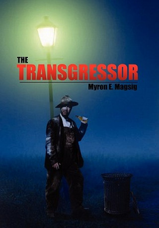 Knjiga Transgressor Myron E Magsig