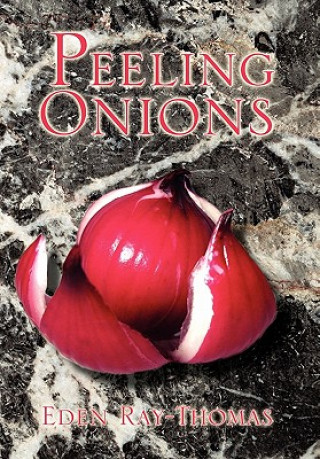 Kniha Peeling Onions Eden Ray-Thomas