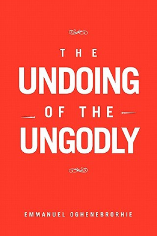 Carte Undoing of the Ungodly Emmanuel Oghenebrorhie