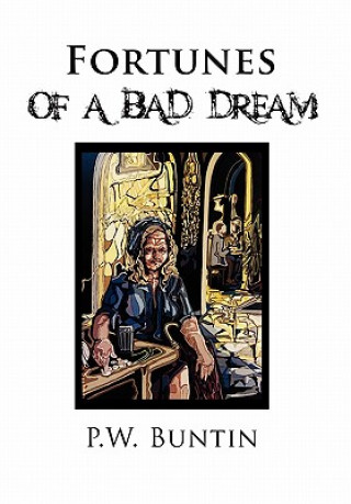 Carte Fortunes of a Bad Dream P W Buntin