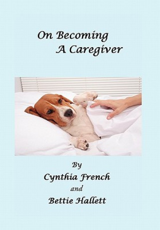 Könyv On Becoming A Caregiver Cynthia French