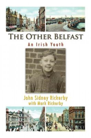 Книга Other Belfast John Sidney Rickerby with Mark Rickerby