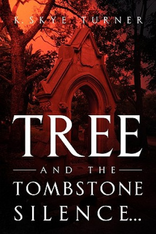 Carte TREE And The Tombstone Silence. K Skye Turner