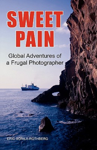 Buch Sweet Pain Eric Sorila-Rothberg