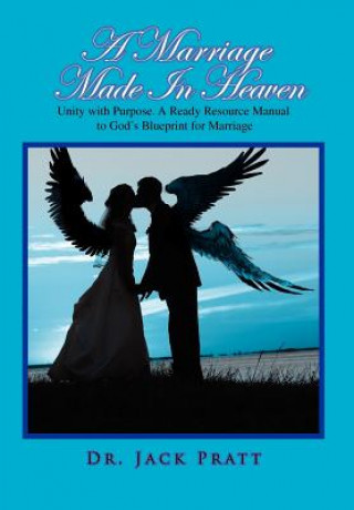 Книга Marriage Made in Heaven Dr Jack Pratt