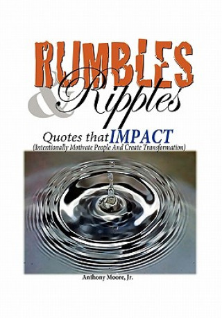 Kniha Rumbles & Ripples Anthony Jr Moore