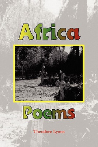 Książka Africa Poems Theodore Lyons