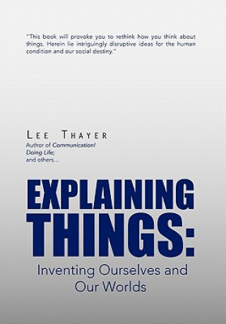 Könyv Explaining Things Lee Thayer