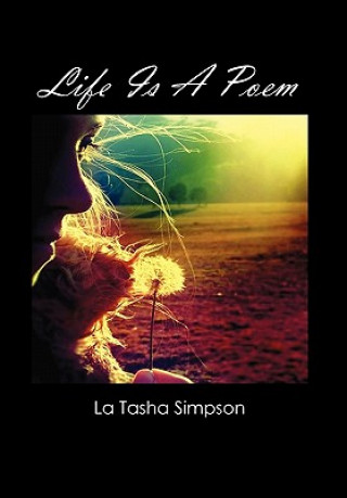 Kniha Life Is a Poem La Tasha Simpson