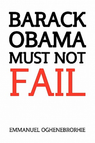 Carte Barack Obama Must Not Fail Emmanuel Oghenebrorhie