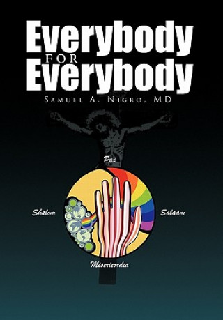 Könyv Everybody for Everybody Samuel A Nigro