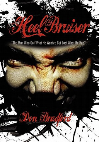 Книга Heel Bruiser Don Bradford