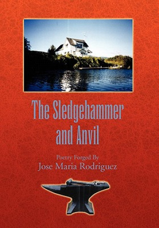 Książka Sledgehammer and Anvil Jose Maria Rodriguez